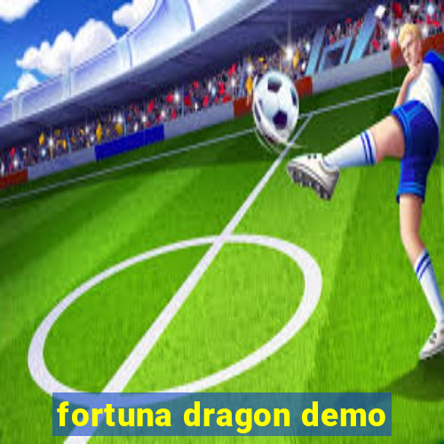 fortuna dragon demo